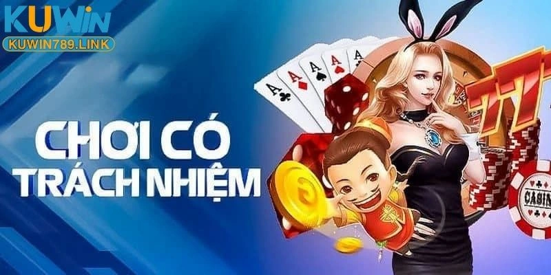 Chơi có trách nhiệm