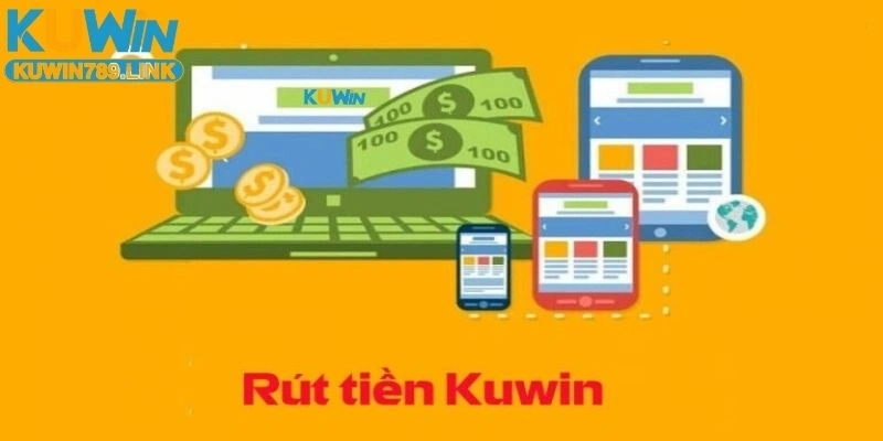 Rút Tiền KUWIN789