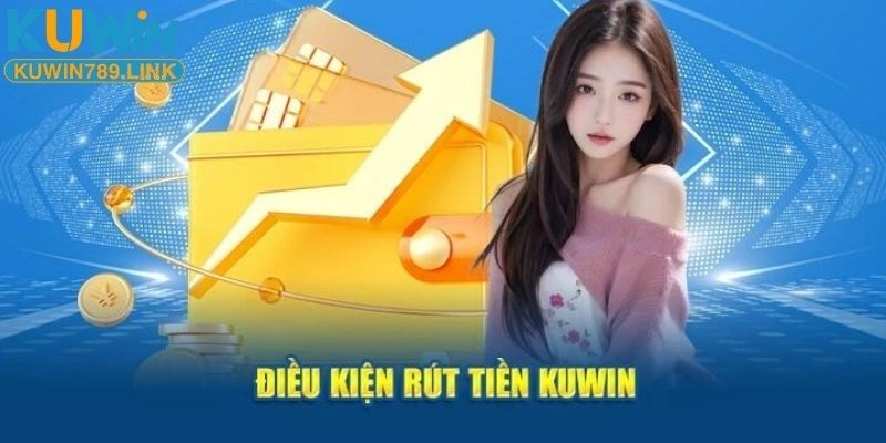 Rút Tiền KUWIN789